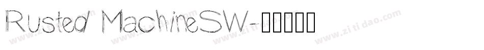 Rusted MachineSW字体转换
